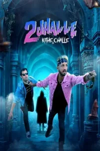 2 jhalle kithe challeh 2025 , MoviesFlix