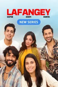 lafangey season 1 , MoviesFlix